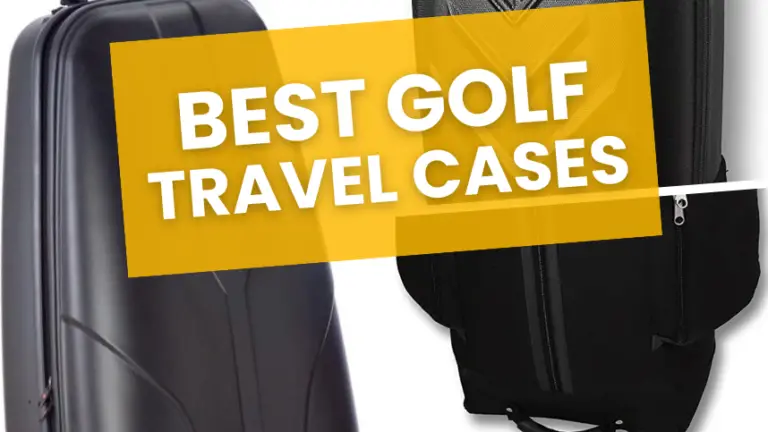 Best Golf Travel Cases – Protect Your Clubs in 2024
