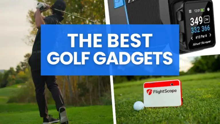 Best Golf Gadgets: These Tools Will Skyrocket Your Game in 2024