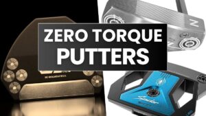 Best Zero Torque Putters