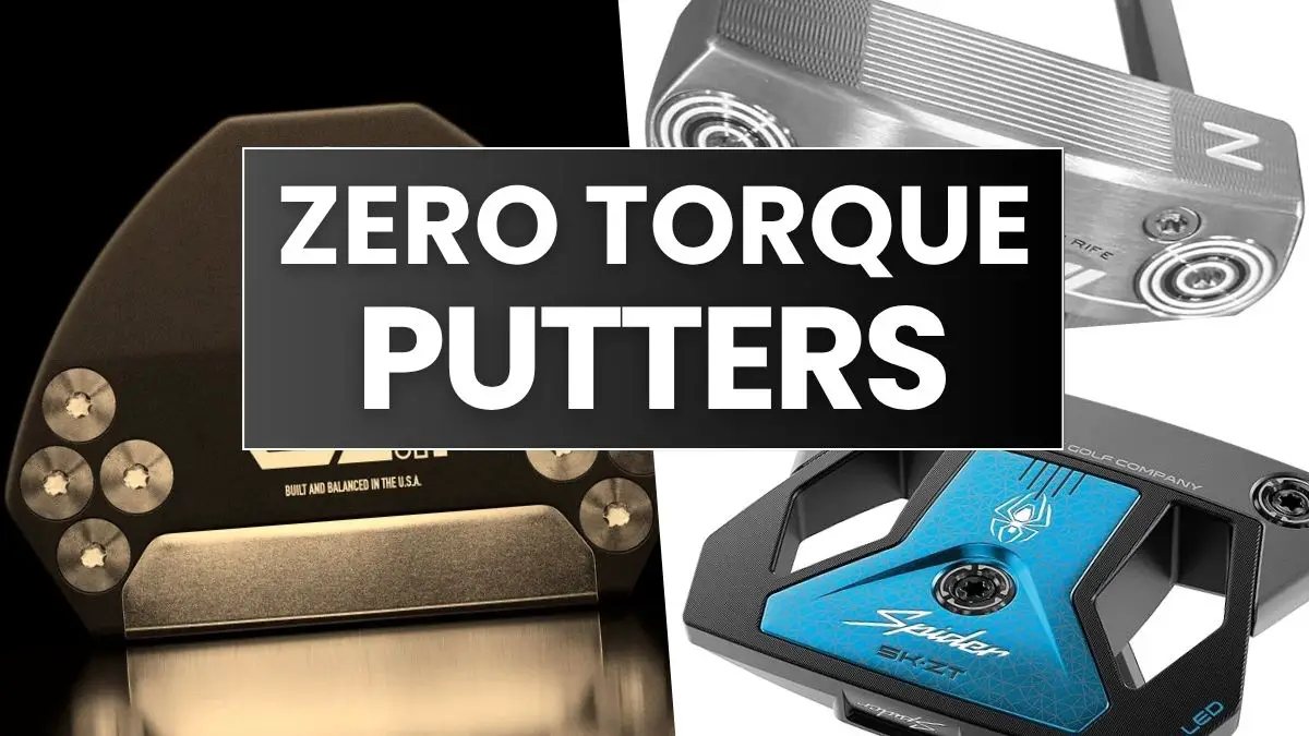 Best Zero Torque Putters