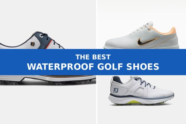 Collage of official waterproof golf shoe photos with a blue The Best Waterproof Golf Shoes bar