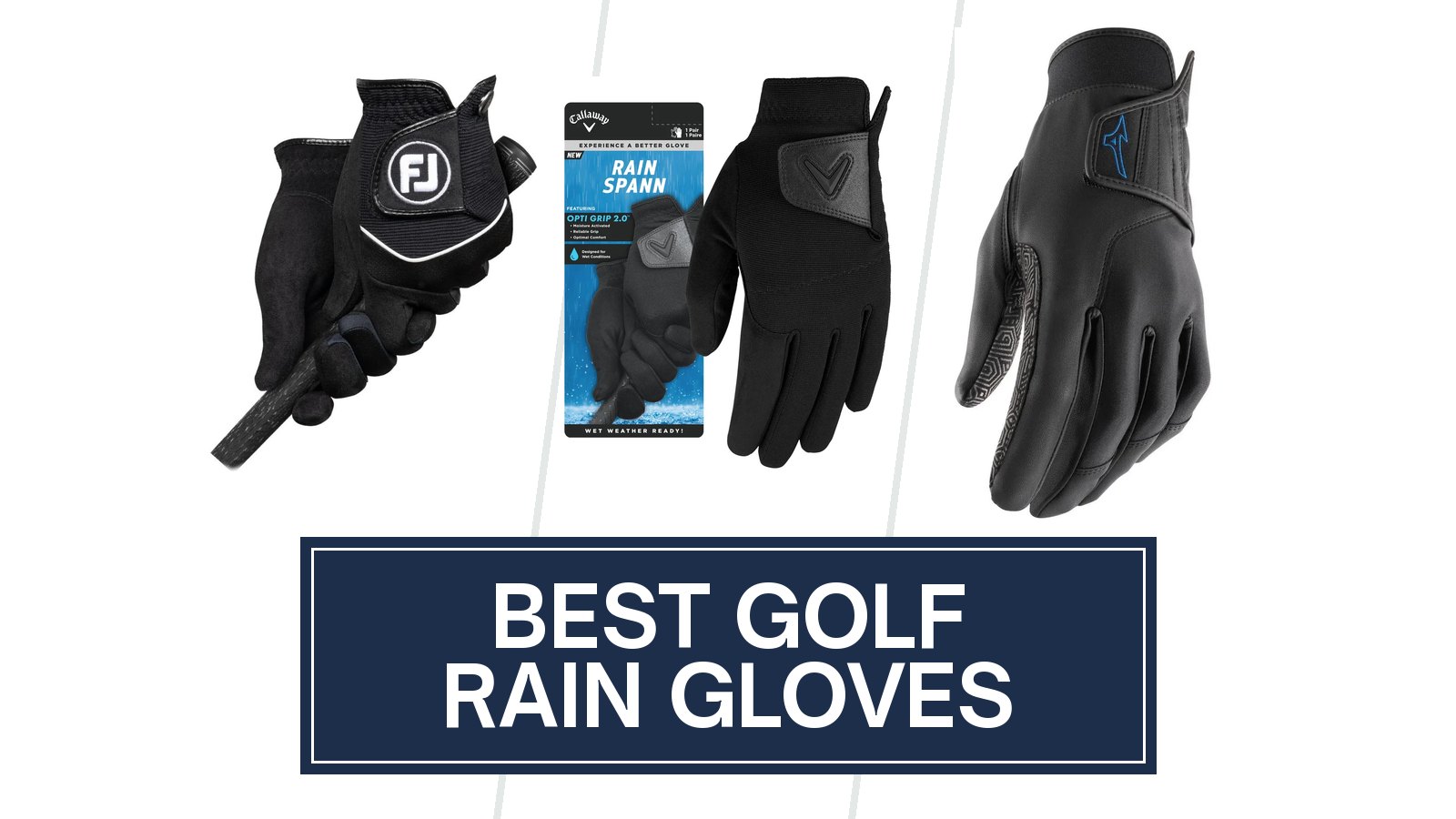 FootJoy, Callaway and Mizuno rain golf gloves above a Best Golf Rain Gloves title