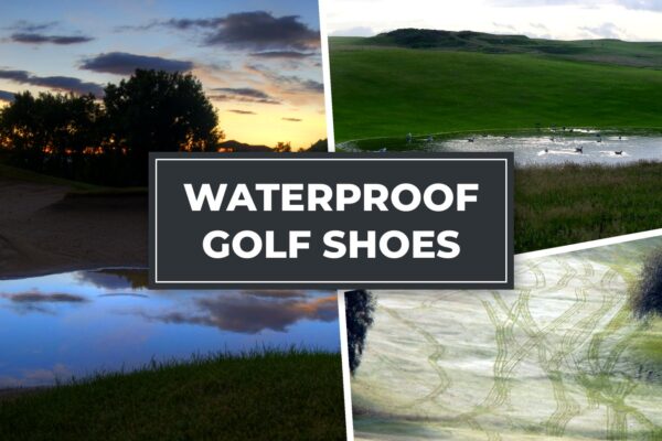 Waterproof golf shoes featured collage of wet golf courses